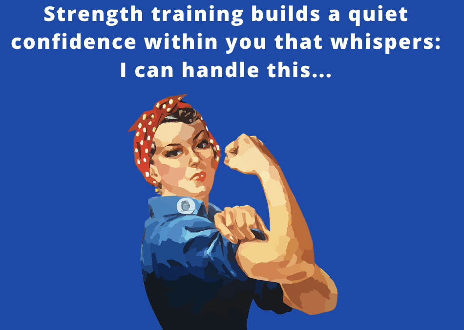 Strength Training is Body Confidence in Action